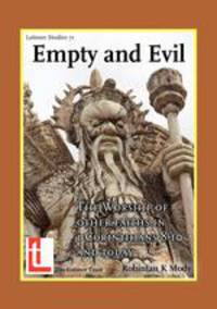 Empty and Evil. The Worship of Other Faiths in 1 Corinthians 8-10 and Today