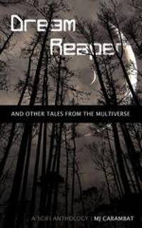 Dream Reaper. And Other Tales From the Multiverse