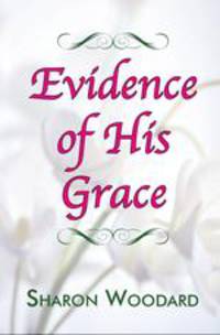 Evidence of His Grace