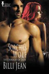Sisterhood of Jade. Sorcha`s Wolf