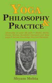 Yoga Philosophy and Practice
