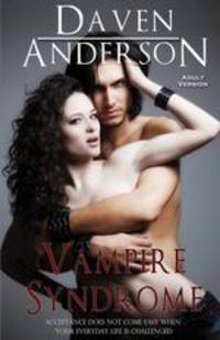 Vampire Syndrome (Vampire Syndrome Saga, Book 1 Adult)