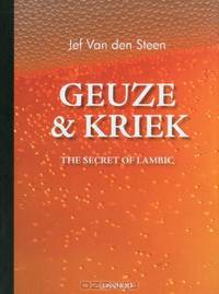 Geuze & Kriek: The Secret of Lambic Beer