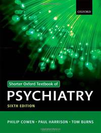 Shorter Oxford Textbook of Psychiatry