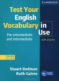 Test Your English Vocabulary in Use: Pre-intermediate and Intermediate