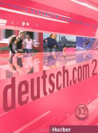 Deutsch.com 2: Kursbuch