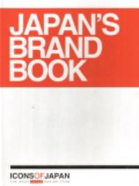 Icons of Japan. Japan's Brand Book. Символы, бренды и иконы Японии