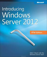 Introducing Windows Server 2012 RTM Edition
