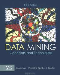 Data Mining: Concepts and Techniques