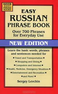 Easy Russian Phrase Book. Over 700 Phrases for Everyday Use