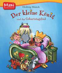 Der Kleine Konig und das Geburtstagslied