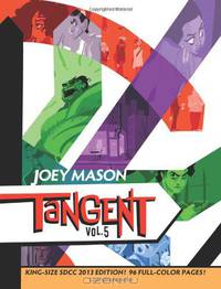Tangent Vol. 5: King-Size SDCC 2013 Edition! (Volume 5)