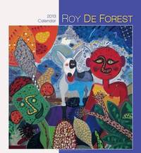 Roy De Forest Calendar 2013
