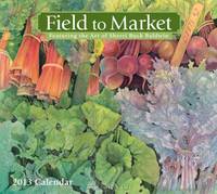 Field to Market 2013 Deluxe Wall Calendar
