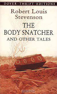 The Body Snatcher and Other Tales