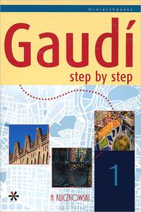 Gaudi Step by Step 1