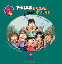 Pieles rojas a todo color (Coleccion CuentoEduca) (Spanish Edition)