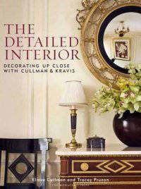 Detailed Interior: Decorating Up Close with Cullman and Kravis
