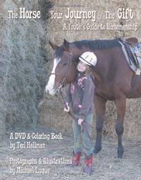 The Horse - Your Journey - The Gift: A Youth