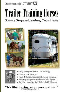 Trailer Training Horses: Simple Steps to Loading Your Horse (Volume 7)
