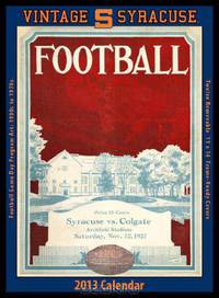 Syracuse Orange 2013 Vintage Football Calendar