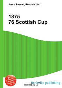 1875 76 Scottish Cup