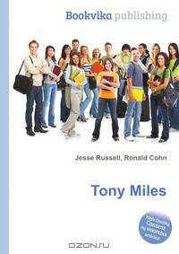 Tony Miles