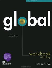 Global Beginner: Workbook with Key (+ CD)