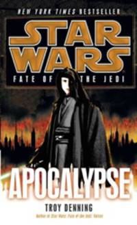 Apocalypse: Star Wars (Fate of the Jedi)