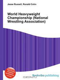 World Heavyweight Championship (National Wrestling Association)
