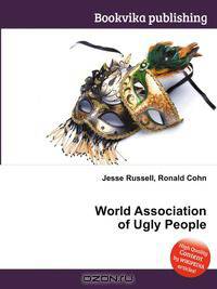 World Association of Ugly People