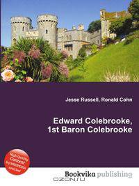 Edward Colebrooke, 1st Baron Colebrooke