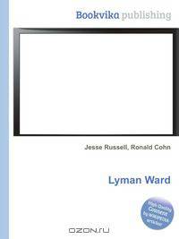 Lyman Ward