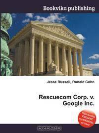 Rescuecom Corp. v. Google Inc.