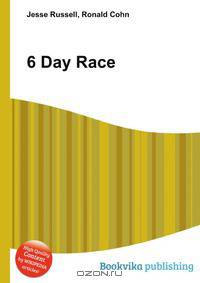 6 Day Race