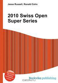 2010 Swiss Open Super Series