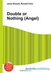 Double or Nothing (Angel)
