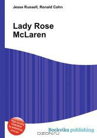 Lady Rose McLaren