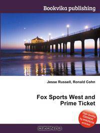 Fox Sports West and Prime Ticket