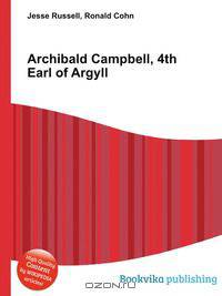 Archibald Campbell, 4th Earl of Argyll