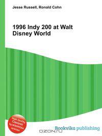 1996 Indy 200 at Walt Disney World