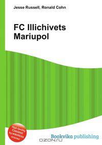 FC Illichivets Mariupol