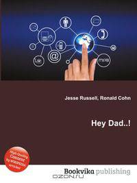 Hey Dad..!