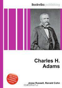 Charles H. Adams