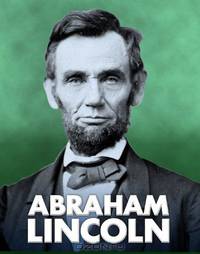 Abraham Lincoln (Raintree Perspectives)