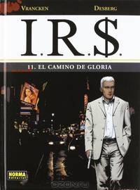 I.R.$ 11 El camino de Gloria / The path of Gloria (Spanish Edition)