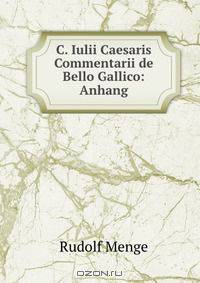 C. Iulii Caesaris Commentarii de Bello Gallico: Anhang