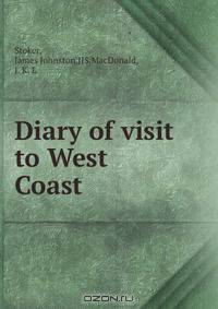 Diary of visit to West Coast