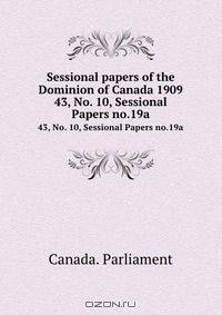 Sessional papers of the Dominion of Canada 1909