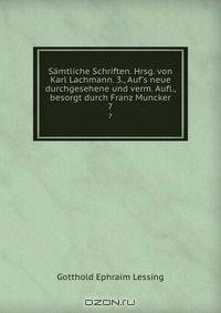 Samtliche Schriften. Hrsg. von Karl Lachmann. 3., Auf